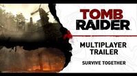 Tomb Raider NA Multiplayer Trailer