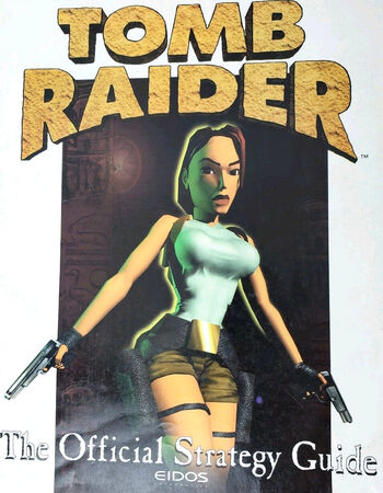 Tomb Raider: The Official Strategy Guide | Lara Croft Wiki