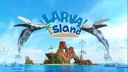 Larva Island intro appearance