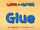 Glue