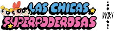 Wikia Las Chicas Superpoderosas Reboot