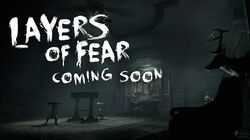 How long is Layers of Fear?