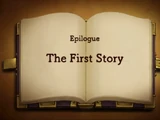 Epilogue: The First Story