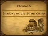 Chapter 5: Shadows on the Street Corner
