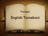Prologue: English Turnabout