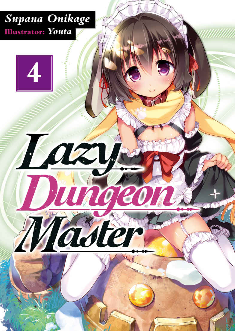 Lazy Dungeon Master (light novel)/Volume 4.