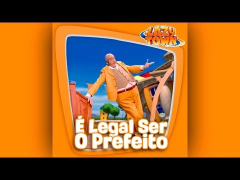 É_Legal_Ser_O_Prefeito_(Áudio_Instrumental)