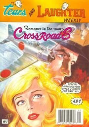 Publicación en inglés de la novela Encrucijada, publicada dentro de una versión en inglés de Lágrimas y Risas, titulada Tears and Laughter Weekly. La novela fue titulada como Romance in the 40's: Crossroads.