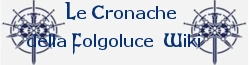 Le Cronache della Folgoluce Wiki