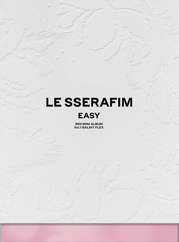 EASY | LE SSERAFIM Wiki | Fandom