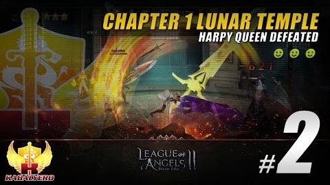 League Of Angels 2 Gameplay 2 ★ Chapter 1 Lunar Temple Complete