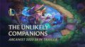 Arcanist 2020 The Unlikely Companions Official Skins Trailer - League of Legends