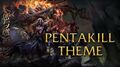 LoL Login theme - Chinese - 2014 - Pentakill