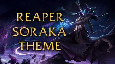LoL Login theme - Chinese - 2014 - Reaper Soraka