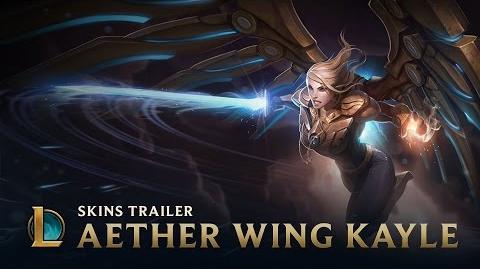 Aether Wing Kayle Skins Trailer - League of Legends