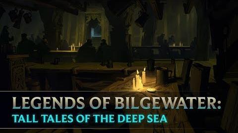 Legends of Bilgewater Tall Tales of the Deep Sea Audio Drama (Part 1 of 6)