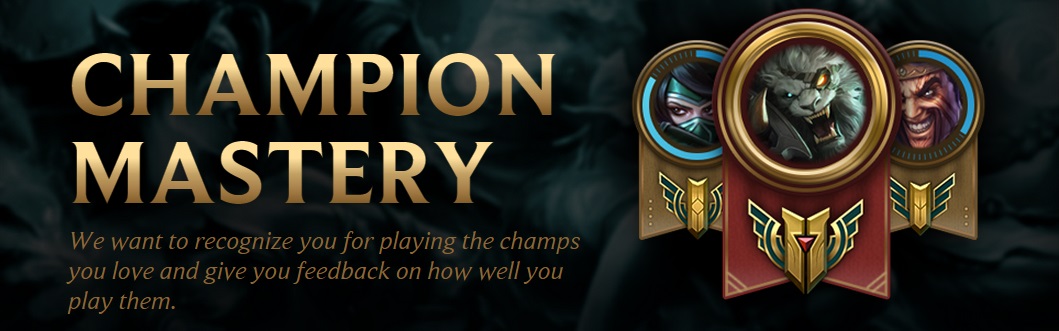 Forebyggelse At understrege bremse Champion Mastery | League of Legends Wiki | Fandom