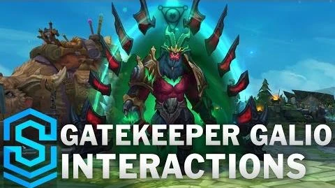 Gatekeeper_Galio_Special_Interactions