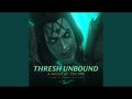 Thresh Unbound- A Night at the Inn