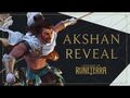 Akshan Reveal - New Champion - Legends of Runeterra