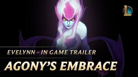 Evelynn Agony's Embrace - Champion Teaser