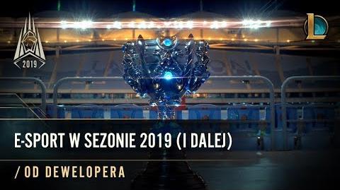 E-sport w Sezonie 2019 (od dewelopera)