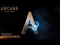 Arcane- Season 2 Announcement