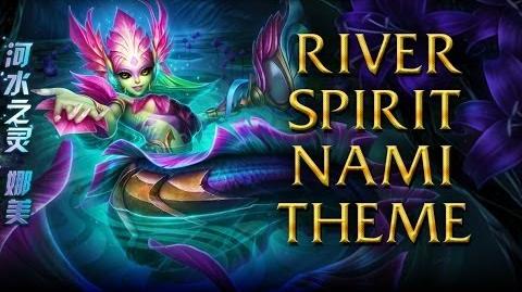 LoL Login theme - Chinese - 2014 - Spirit river Nami