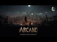 Arcane- Animated Series Announcement - Riot Pls- 10th Anniversary Edition - League of Legends