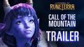 Call of the Mountain - Launch Trailer New Expansion & Region Legends of Runeterra