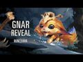 Gnar Reveal - New Champion - Legends of Runeterra