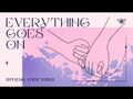 Everything Goes On - Porter Robinson (Official Lyric Video) - Star Guardian 2022