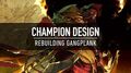 Champion Design Rebuilding Gangplank