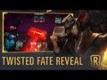 Twisted Fate Reveal - New Champion - Legends of Runeterra