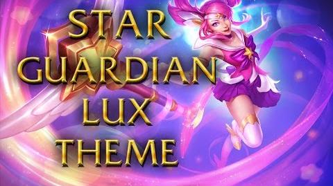 LoL Login theme - Chinese - 2015 - Star Guardian Lux