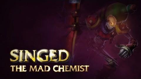 Singed Champion Spotlight