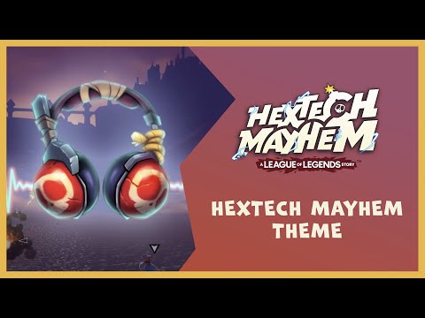 Hextech_Mayhem_Theme_-_Hextech_Mayhem