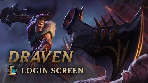 Draven, the Glorious Executioner - Login Screen