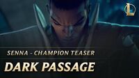 Senna Dark Passage Champion Teaser - League of Legends