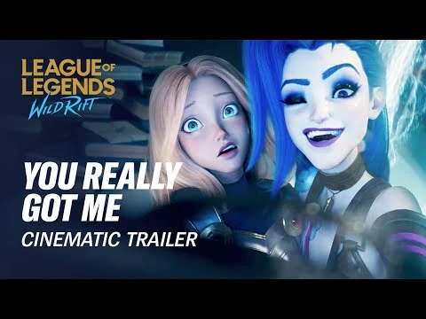 You_Really_Got_Me_-_Cinematic_Trailer_-_League_of_Legends-_Wild_Rift_(ft._2WEI)