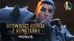 Opowieści rodem z Runeterry - Noxus (Po zwycięstwie)