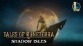 Tales of Runeterra Shadow Isles “None Escape”