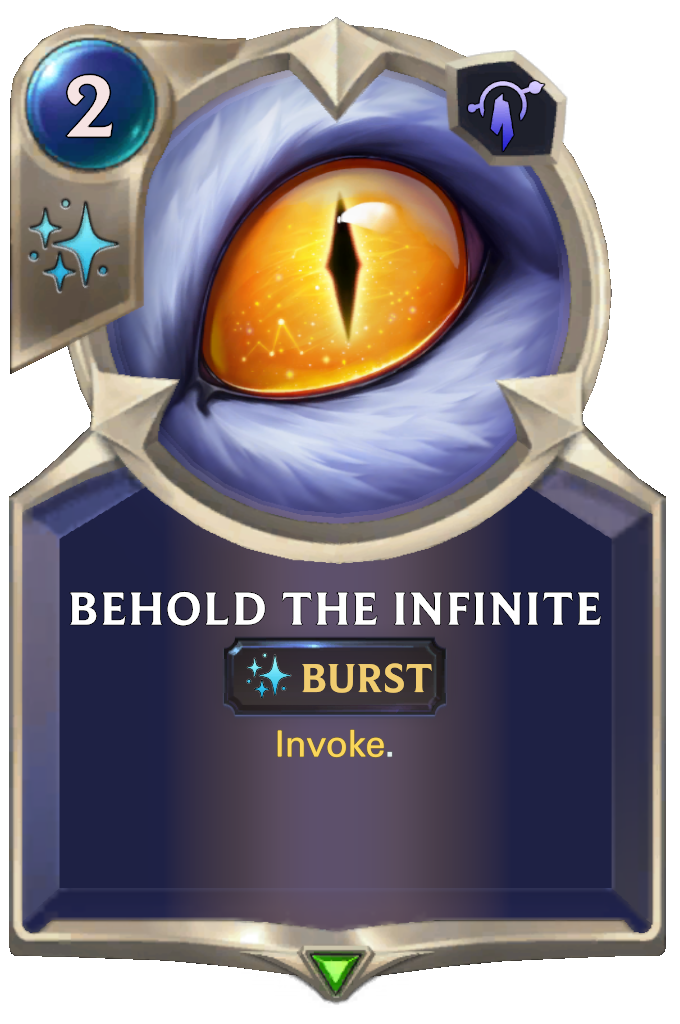 Behold the Infinite (Legends of Runeterra), League of Legends Wiki