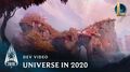 Universe in 2020 Dev Video - League of Legends