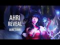 Ahri Reveal - New Champion - Legends of Runeterra