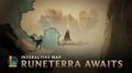 Runeterra Awaits Interactive Map - League Of Legends