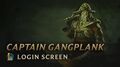 Käpt'n Gangplank - Login Screen