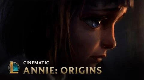 ANNIE_Origins_League_of_Legends
