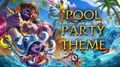 LoL Login theme - Chinese - 2015 - Pool party