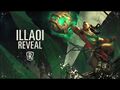 Illaoi Reveal - New Champion - Legends of Runeterra
